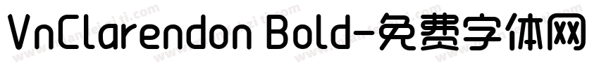VnClarendon Bold字体转换